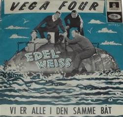 Download Vega Four - Edelweiss Vi Er Alle I Samme Båt