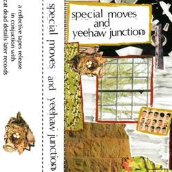 kuunnella verkossa Special Moves and Yeehaw Junction - Split