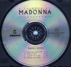 escuchar en línea Various - A Tribute To Madonna Tranceformed Radio Edits