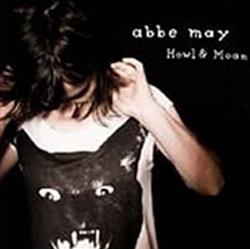 Album herunterladen Abbe May - Howl Moan