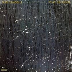 Album herunterladen Tom Harrell - Play Of Light