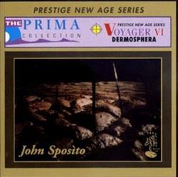 online anhören John Sposito - Voyager VI Dermosphera