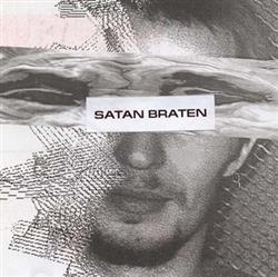ascolta in linea Satan Braten - Sweet Immersing Artificial Nature