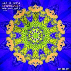 last ned album Marco Corona - Trip In Sudamerica
