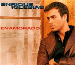 ladda ner album Enrique Iglesias - Enamorado