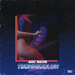 descargar álbum Arc Neon - Technicolor Workout