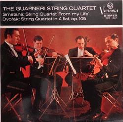 descargar álbum Smetana, Dvořák The Guarneri String Quartet - String Quartet From My Life String Quartet In A Flat Op 105