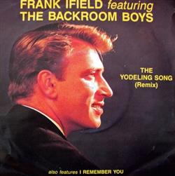 Frank Ifield Featuring The Backroom Boys - The Yodeling Song Remix