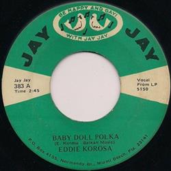 Download Eddie Korosa - Baby Doll PolkaMy Girl Erica