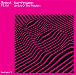 Download Sian v Psycatron - Vertigo Of The Modern