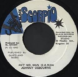 écouter en ligne Johnny Osbourne - Any Mr Man Is A Man