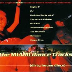 Various - The Miami Dance Tracks Dirty House Disco
