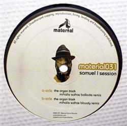 Download Samuel L Session - The Organ Track Mihalis Safras Remixes