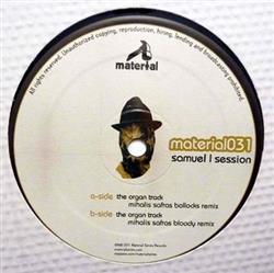 descargar álbum Samuel L Session - The Organ Track Mihalis Safras Remixes