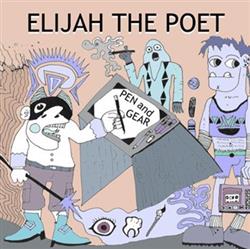 Album herunterladen Elijah The Poet - Pen And Gear