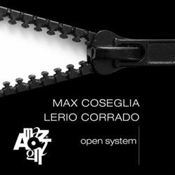 ouvir online Max Coseglia, Lerio Corrado - Open System