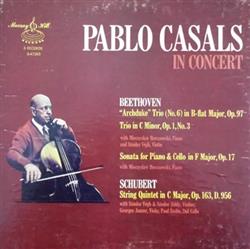 descargar álbum Pablo Casals, Beethoven, Schubert - Pablo Casals In Concert