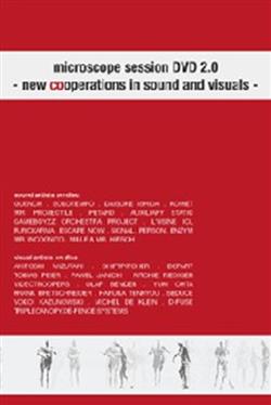 Album herunterladen Various - Microscope Session DVD 20 New Cooperations In Sound And Visuals