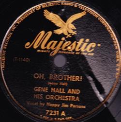 écouter en ligne Gene Hall And His Orchestra - Oh Brother Waltz Of The Bells