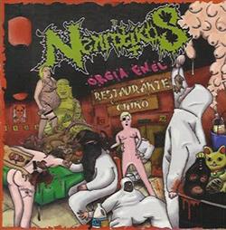 last ned album Nekrotikos - Orgia En El Restaurante Chino