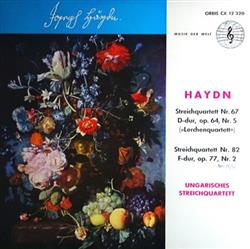 Download Haydn Ungarisches Streichquartett - Streichquartett Nr 67 D Dur Op 64 Nr 5 Lerchenquartett Streichquartett Nr 82 F Dur Op 77 Nr 2