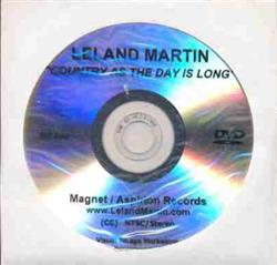 lytte på nettet Leland Martin - Country As The Day Is Long