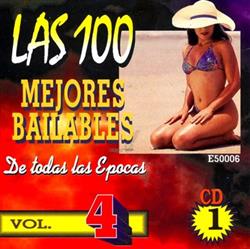 écouter en ligne Various - Las 100 Mejores Bailables De Todas Las Epocas Vol 4