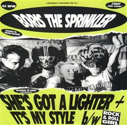 télécharger l'album Boris The Sprinkler - Shes Got A Lighter