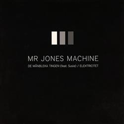 lyssna på nätet Mr Jones Machine - De Månbleka Tingen