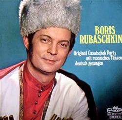 Album herunterladen Boris Rubaschkin - Original Casatschok Party Mit Russischen Tänzen Deutsch Gesungen
