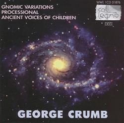 Album herunterladen George Crumb - Gnomic Variations