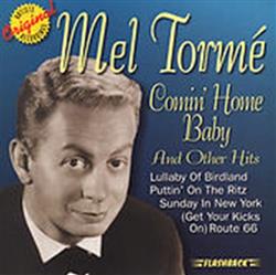 baixar álbum Mel Tormé - Comin Home Baby And Other Hits