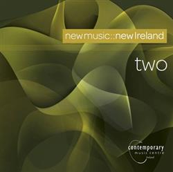 Various - New MusicNew Ireland Two