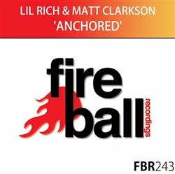 ouvir online Lil Rich & Matt Clarkson - Anchored