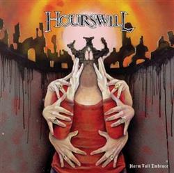 lataa albumi Hourswill - Harm Full Embrace