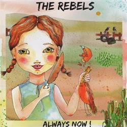 lytte på nettet The Rebels - Always Now