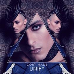 Download Cory Wade - Unify