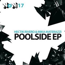 Album herunterladen Hectik Rivero & Mika Materazzi - Poolside EP