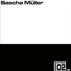 descargar álbum Sascha Muller - SSREXTRA02 2