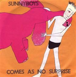 online anhören Sunnyboys - Comes As No Surprise