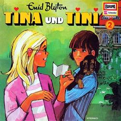 ouvir online Enid Blyton - Tina Und Tini 2 Tina Und Tini Stehen Vor Neuen Rätseln
