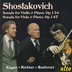 lyssna på nätet Shostakovich, Kagan Richter Bashmet - Sonata For Violin Piano Op134 Sonata For Viola Piano Op147
