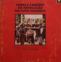 last ned album Various - Hinos E Canções Da Revolução Do Povo Maubere