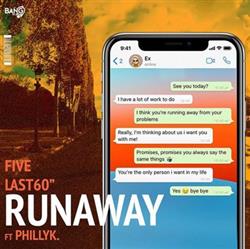 Download Five , Last60 Ft Phillyk - Runaway