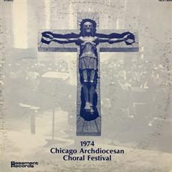 Various, C Alexander Peloquin - 1974 Chicago Archdiocesan Choral Festival