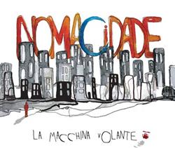 lataa albumi La Macchina Volante - Nomacidade