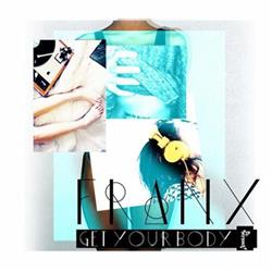 lataa albumi Franx - Get Your Body