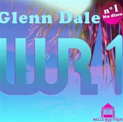 last ned album Glenn Dale - WR1