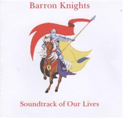 Download The Barron Knights - Soundtrack Of Our Lives