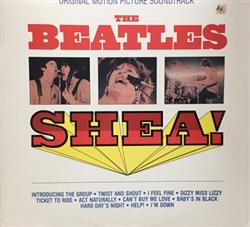 last ned album The Beatles - Original Motion Picture Soundtrack The Beatles Shea